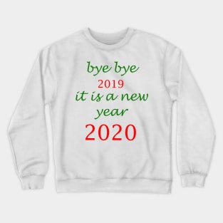 2020,new year Crewneck Sweatshirt